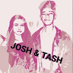 Tash and Josh